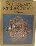 Embroidery for the Church (A Studio handbook) by 