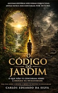 Livro O CÓDIGO DO JARDIM: O Portal Entre Mundos