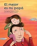 Image de El mejor es mi papa (Serie amarilla) (Spanish Edition)