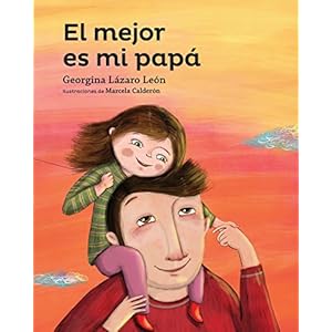 El mejor es mi papa (Serie amarilla) (Spanish Edition)