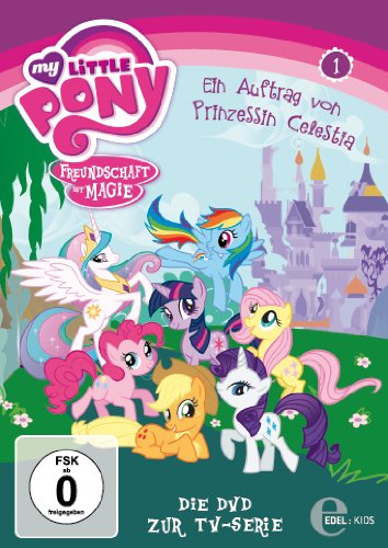 My Little Pony 01. Ein Auftrag von Prinzessin Celestia