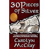 30 Pieces of Silver: An Extremely Controversial Historical Thriller (The Betrayed Series Book 1)