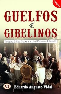 Livro Guelfos e Gibelinos: Tentativa critica sobre a actual polemica litteraria