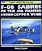 F-86 Sabres of the 4th Fighter Interceptor Wing (Frontline Colour)