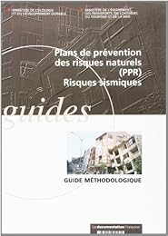 Plans de prévention des risques naturels, PPR, risques sismiques