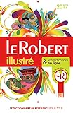 Le Robert illustré et son dictionnaire internet : + clé USB 2017 (French Edition) by 
