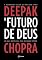 Livro O futuro de Deus: Um guia espiritual para os novos tempos