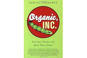 Organic, Inc.: Natural Foods and How They Grew