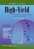 High-Yield Biostatistics, Epidemiology, and Public Health (High-Yield  Series)