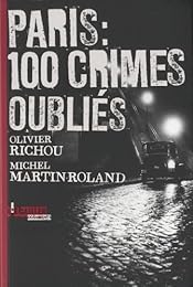 Paris, cent crimes oubliés