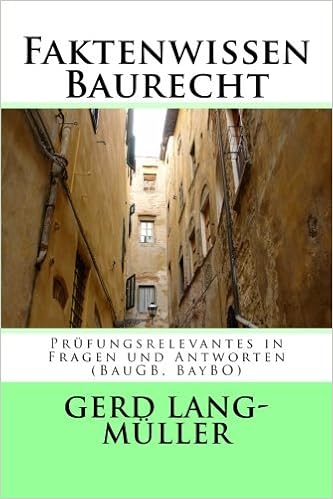 Faktenwissen Baurecht Prüfungsrelevantes In Fragen Und - 