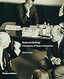 Words and Buildings: A Vocabulary of Modern Architecture by 