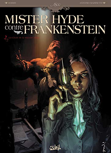 Mister Hyde contre Frankenstein, Tome 2 (French Edition) by ANTONIO MARINETTI DOBBS
