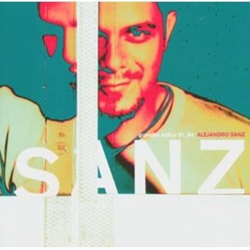 Grandes Exitos 91 04 Alejandro Sanz Amazones Música - 