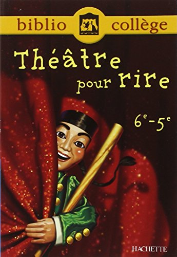 Théâtre pour rire, 6e-5e