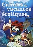 Cahiers de vacances érotiques n°3 (French Edition) by
