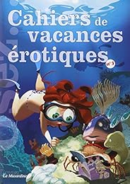 Cahiers de vacances érotiques