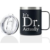 Onebttl Graduation Gifts For Men and Women, College Gifts for Degree, Master Degree and Doctor, Stainless Steel Insulated Coffee Mug - It's Dr Actually