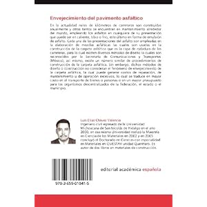 Envejecimiento del pavimento asfáltico: de la cinética química a la fatiga mecánica (Spanish Edition)