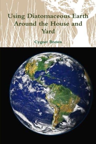 Using Diatomaceous Earth Around the House and Yard