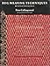 Rug Weaving Techniques: Beyond the Basics by 