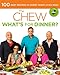 The Chew: What's for Dinner?: Food. Life. Fun.