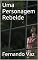 Livro Uma personagem rebelde