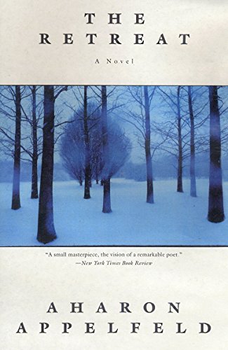 The Retreat: A novel by Aharon Appelfeld