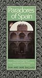 Paradores of Spain: Unique Lodgings in State-owned Castles, Convents, Mansions and Hotels (Gambit Guide) by 