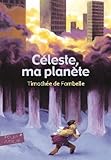 Celeste, ma planete (Folio Junior): A62324