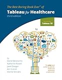 Tableau for Healthcare, Third Edition Tableau for Healthcare, Third Edition