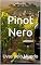 Livro Pinot Nero: Uvas pelo Mundo (Wines of the World: Italy)