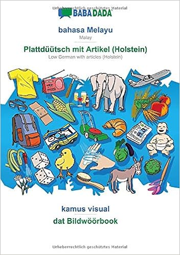 Babadada Bahasa Melayu Plattduutsch Mit Artikel Holstein Kamus Visual Dat Bildwoorbook Malay Low German With Articles Holstein Visual Dictionary Malay Edition Babadada Gmbh 9783749809677 Amazon Com Books