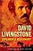 David Livingstone: Explorer & Missionary (Heroes of the Faith) by Sam Wellman