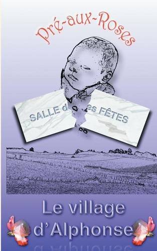 Le  village d'Alphonse