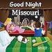 Good Night Missouri (Good Night Our World) by Adam Gamble, Mark Jasper