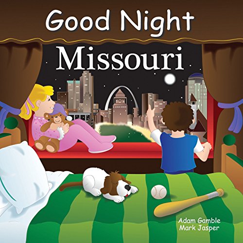Good Night Missouri (Good Night Our World) by Adam Gamble, Mark Jasper