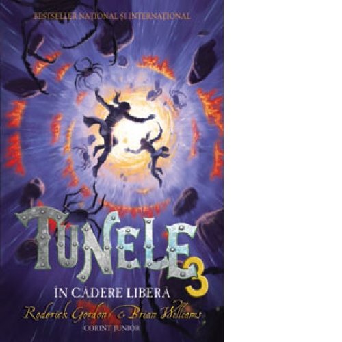 Tunele 3. In cadere libera (Romanian Edition)