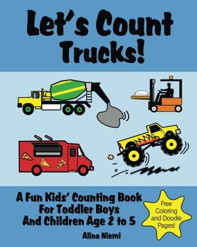 Let's Count Trucks: A Fun Kids' Counting Book for Toddler Boys and Children Age 2 to 5 (Let's Count Series)