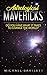 Astrological Mavericks:: Do you have what it takes to change the world? by 