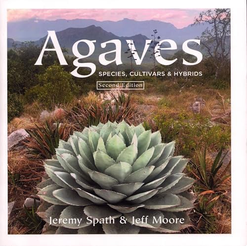 アガベ Agaves: Living Sculptures for Landscapes Agaves: Living Sculptures for Landscapes and Containers: Starr
