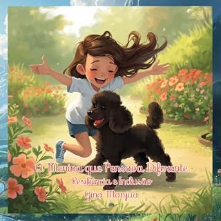 Livro A menina que Pensava Diferente - Resiliência e Inclusão: (Versão ilustrada)