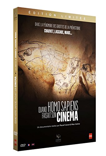 Quand Homo Sapiens Faisait Son Cinéma : La Grotte Chauvet - Édition Limitée