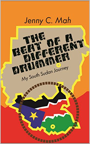 BEST THE BEAT OF A DIFFERENT DRUMMER - My South Sudan Journey<br />T.X.T