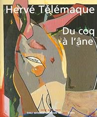 Du coq  l'ne par Herv Tlmaque