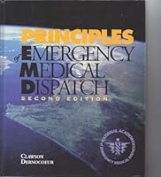 Principles of Emergency Medical Dispatch 0965889017 Book Cover