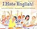 I Hate English! (A Blue Ribbon Book)