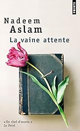 La  vaine attente