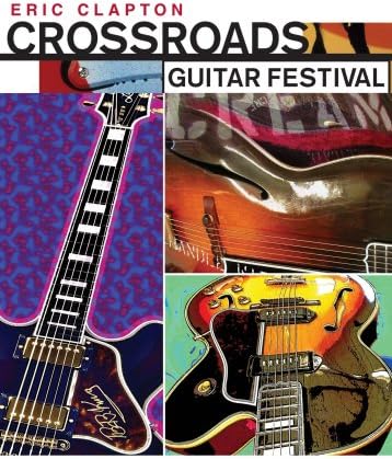 Amazon Co Jp クロス ロード ギター フェスティヴァル Dvd Dvd ブルーレイ エリック クラプトン エリック クラプトン B B キング ジミー ヴォーン