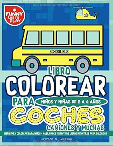 Download Libro para Colorear para Niños - Habilidades Distintivas Libros Infantiles para Colorear: Libros Infantiles Colorear para Niños y Niñas de 2 a 4 Años ... Pictóricas para la Facilidad de Aprendizaje PDF